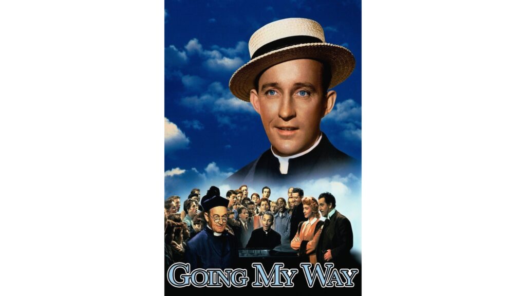 Movie: Going My Way (1944) w/ John DiLeo